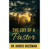 The Cry of A Pastor