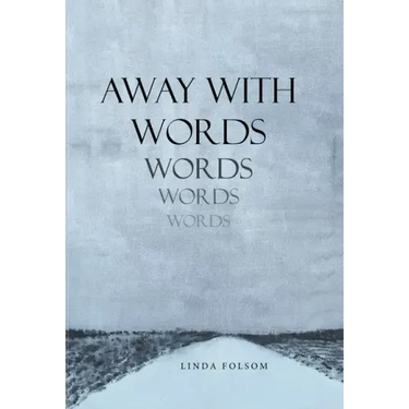 Away with Words
