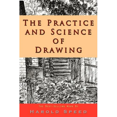 The Practice and Science of Drawing
