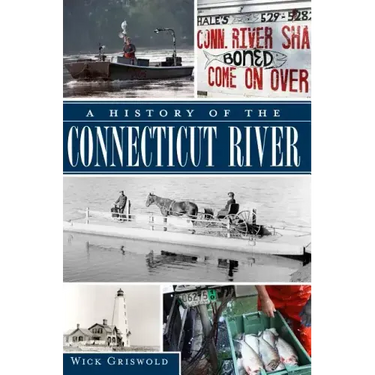 A History of the Connecticut River