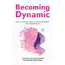 Becoming Dynamic