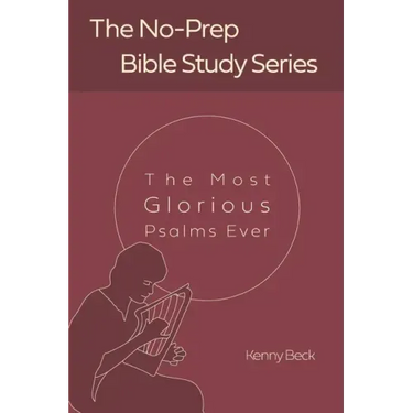 The Most Glorious Psalms Ever