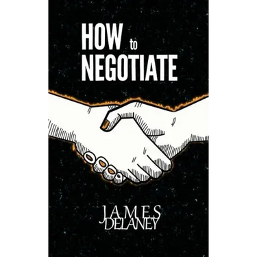 How to Negotiate