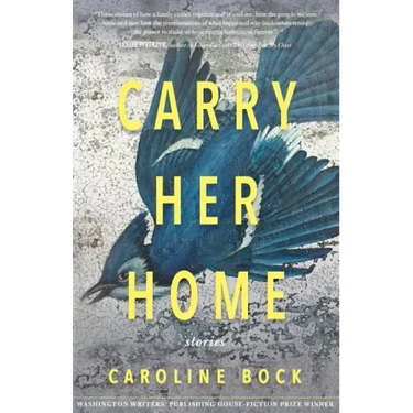 Carry Her Home: Stories