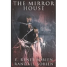 The Mirror House
