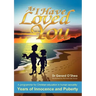 As I Have Loved You: A Programme for Christian Education in Human Sexuality: Years of Innocence and Puberty