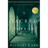 A Sacred Sorrow: Reaching Out to God in the Lost Language of Lament