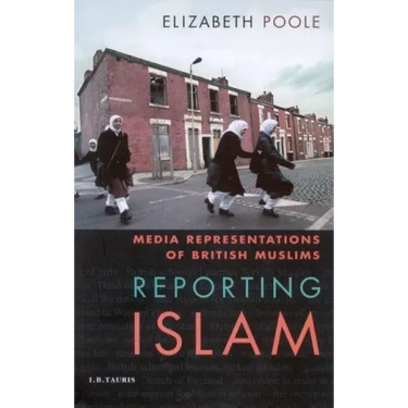 Reporting Islam: Media Representations and British Muslims