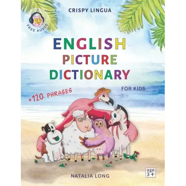 English Picture Dictionary for kids: A board game, colors, numbers, shapes, ABC, first words and phrases
