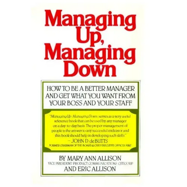 Managing Up, Managing Down (Fireside)