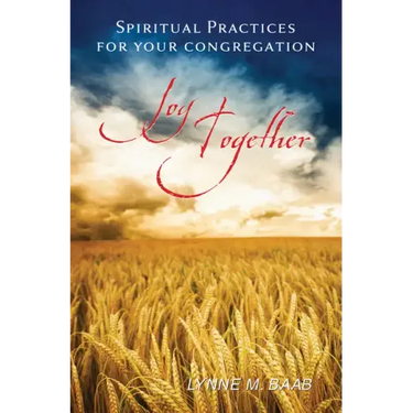 Joy Together: Spiritual Practices for Your Congregation