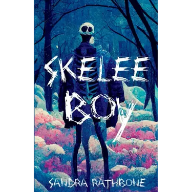 Skelee Boy: A Skelee Boy Book