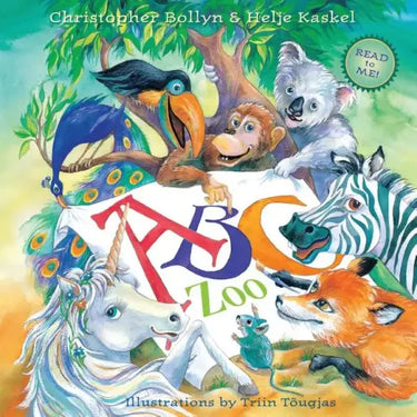 ABC Zoo: A Celebration of Art, Decorated Letters, and Clever Rhymes