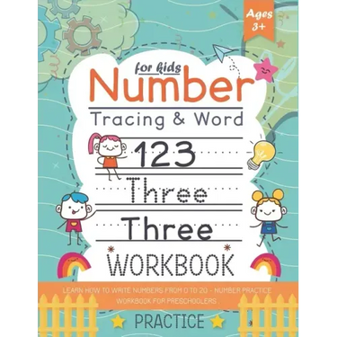 Number Tracing and word practice workbook for kids +3: Learn How To Write Numbers From 0 To 20 - Number Practice Workbook for Preschoolers
