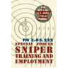 Special Forces Sniper Training and Employment