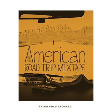 The New American Road Trip Mixtape
