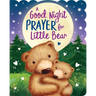 A Good Night Prayer for Little Bear