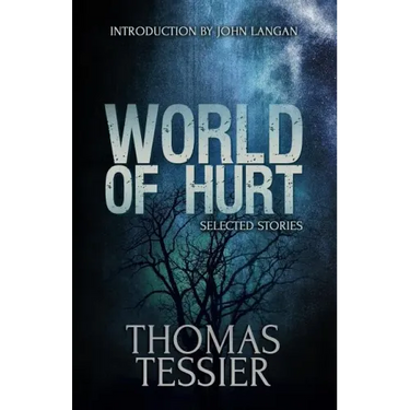 World of Hurt: Selected Stories