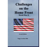 Challenges on the Home Front: World War II