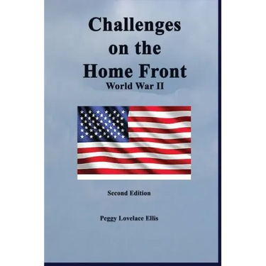 Challenges on the Home Front: World War II