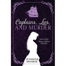 Captains, Lies, and Murder: Victoria Parker Regency Mysteries Book Two