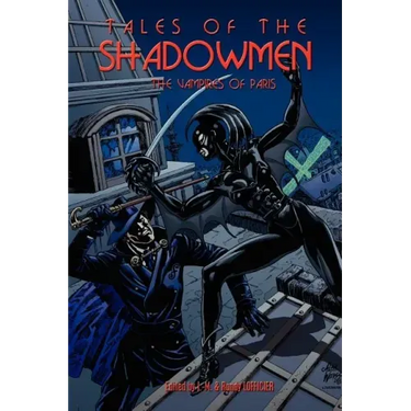 Tales of the Shadowmen 5: The Vampires of Paris