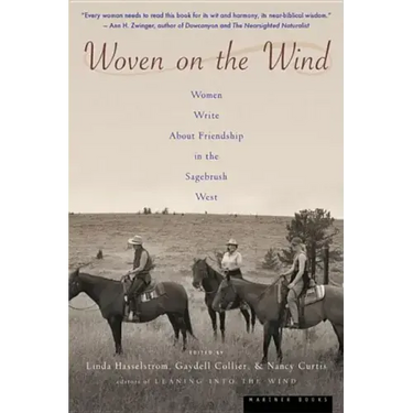Woven on the Wind: Women Write about Friendship in the Sagebrush West
