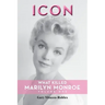 Icon: What Killed Marilyn Monroe, Volume One