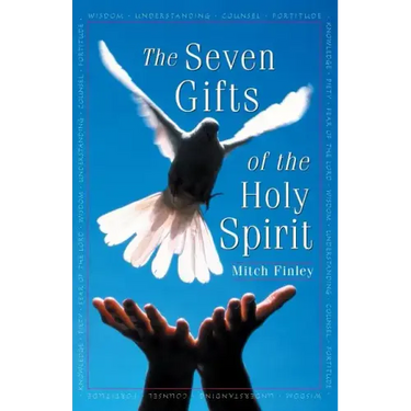 The Seven Gifts of the Holy Spirit