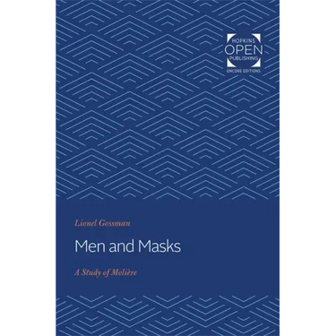 Men and Masks: A Study of Molière