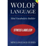Wolof Language Mini Vocabulary Builder: Stress Labeled!