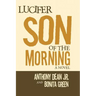 Lucifer Son of the Morning