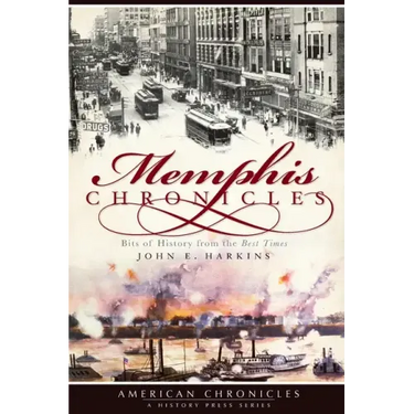 Memphis Chronicles:: Bits of History from the Best Times