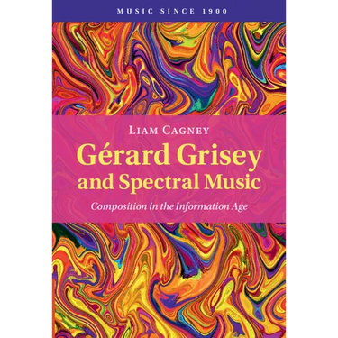 Gérard Grisey and Spectral Music