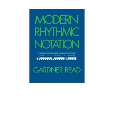 Modern Rhythmic Notation