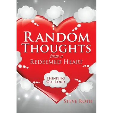Random Thoughts from a Redeemed Heart