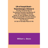 Life of Joseph Brant-Thayendanegea (Volume I): Including the Border Wars of the American Revolution and Sketches of the Indian Campaigns of Generals H