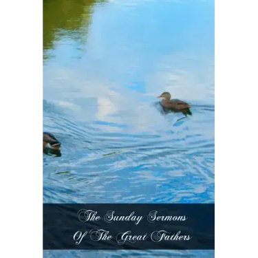 The Sunday Sermons Of The Great Fathers: Volume 3 - From Pentecost To The Tenth Sunday After Pentecost