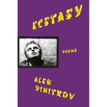 Ecstasy: Poems