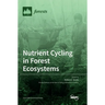 Nutrient Cycling in Forest Ecosystems