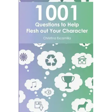 1001 Questions to Help Flesh Out Your Character