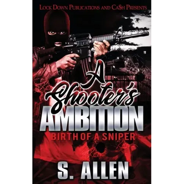 A Shooter's Ambition: Birth of a Sniper