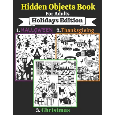 Hidden Objects Book For Adults: Seek and Find the Holidays Objects in the Pictures