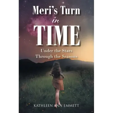 Meri's Turn in Time: Under the Stars Through the Seasons