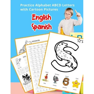English Spanish Practice Alphabet ABCD letters with Cartoon Pictures: Practica letras del alfabeto español inglés con imágenes de dibujos animados
