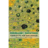 Chameleon / Nachtroer