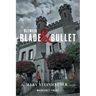 Between Blade and Bullet: The Mary Steinhauser Story