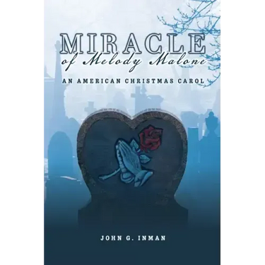 Miracle of Melody Malone: An American Christmas Carol