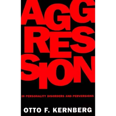 Aggression in Personality Disorders and Perversions