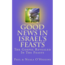 Good News In Israel's Feasts